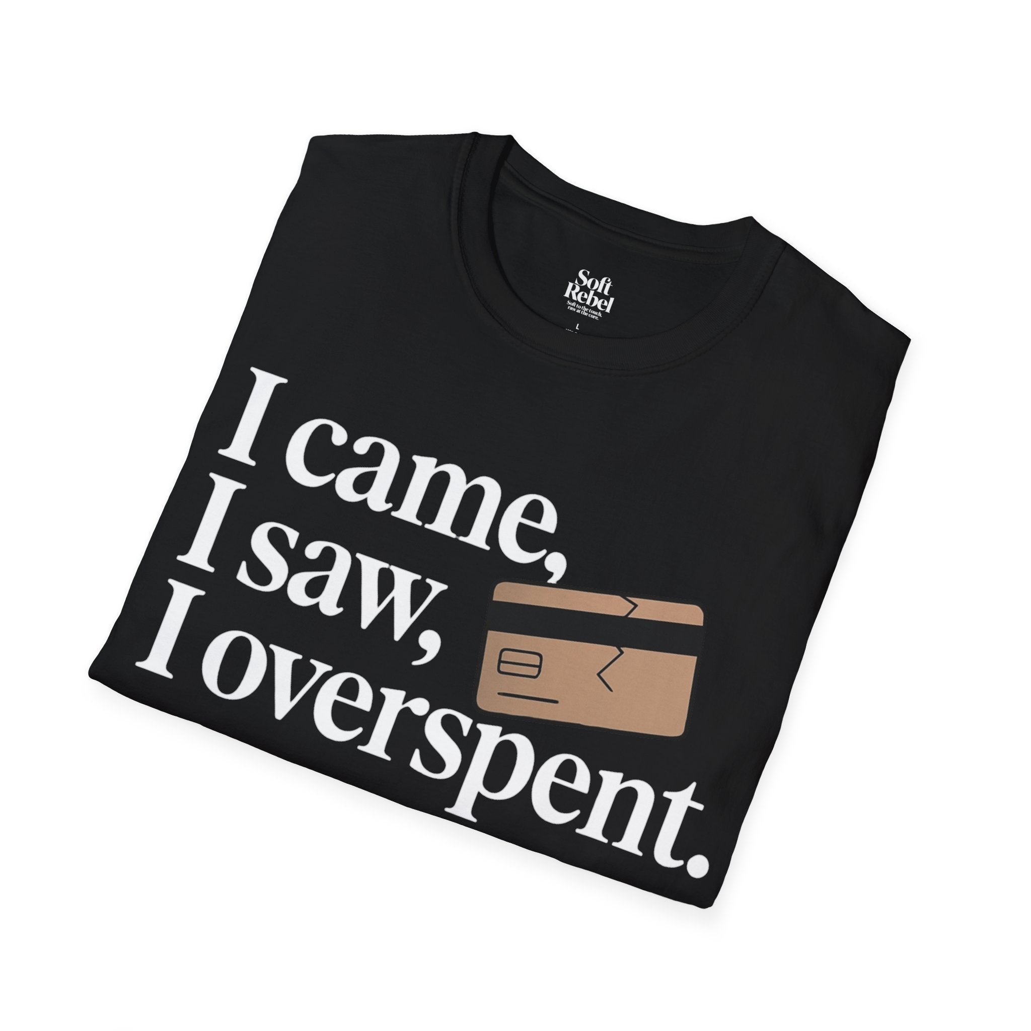 I came, I saw, I overspent. Black