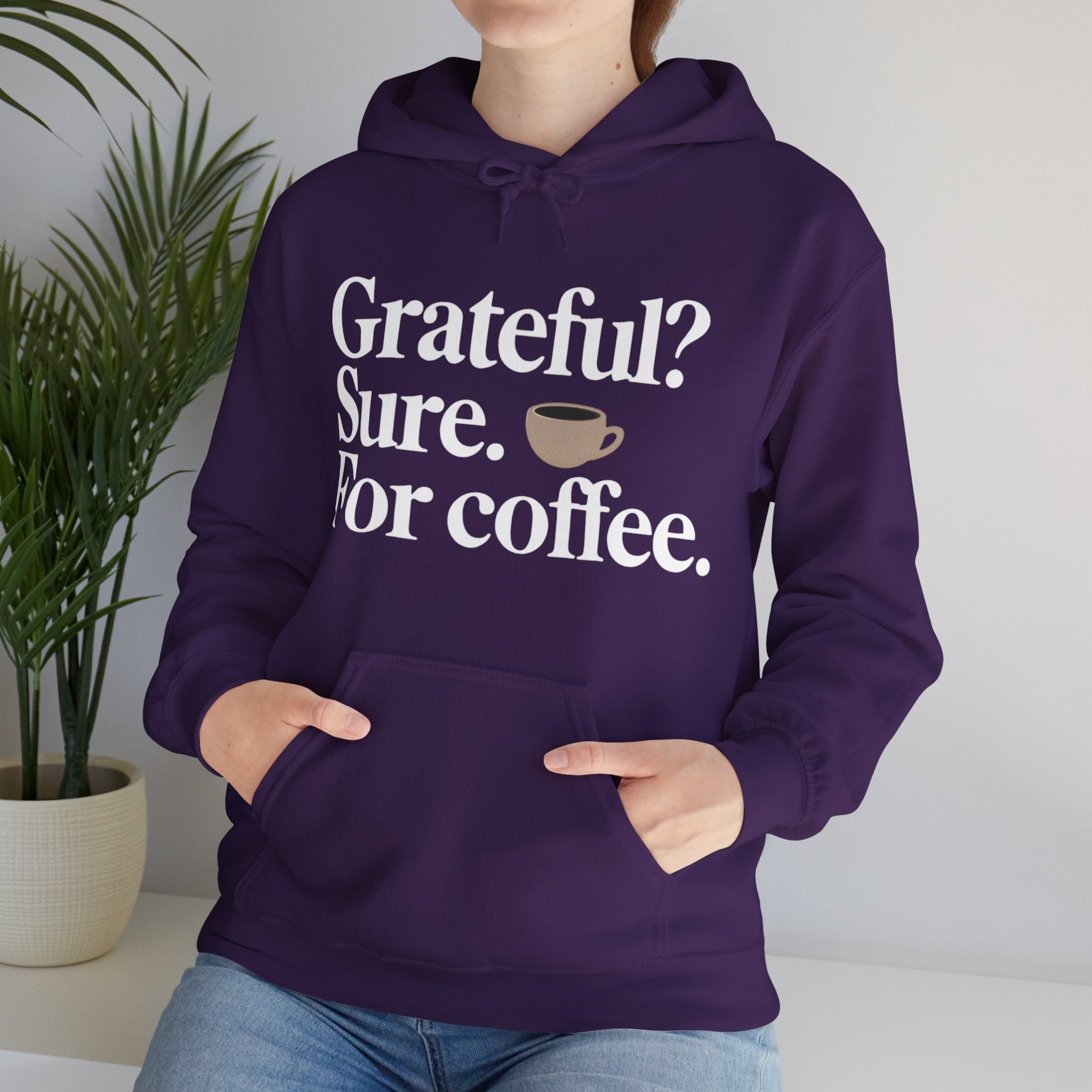 Grateful? Sure. For coffee.