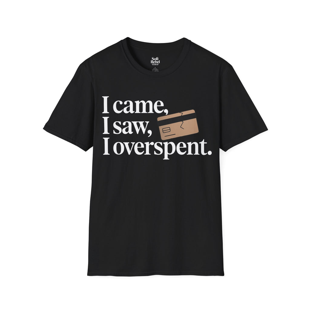 I came, I saw, I overspent. Black