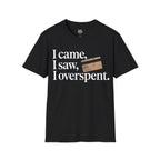 I came, I saw, I overspent. Black