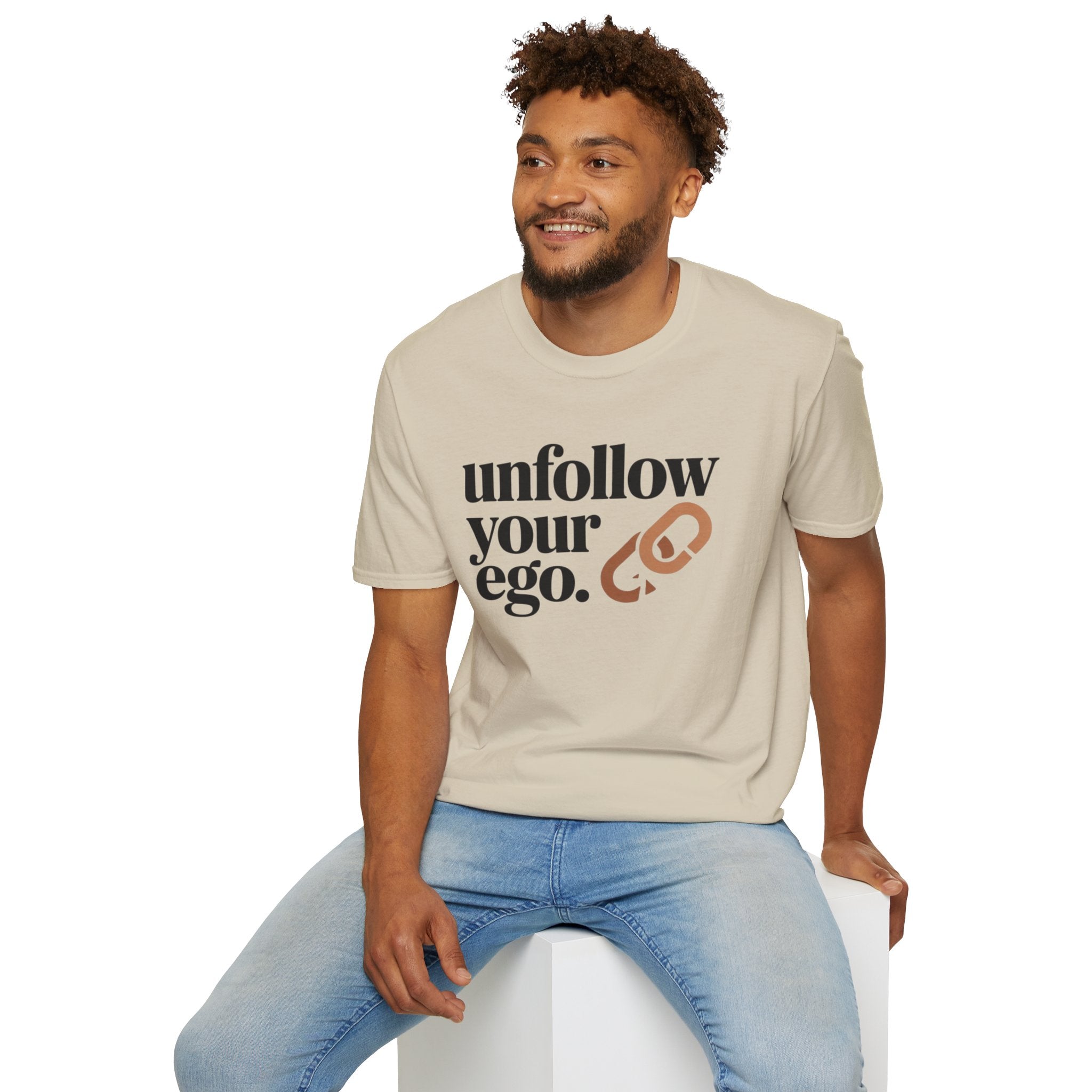 Unfollow your ego.