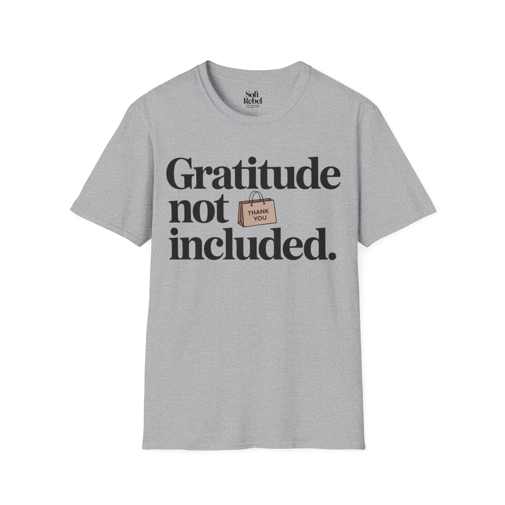 Gratitude not included.