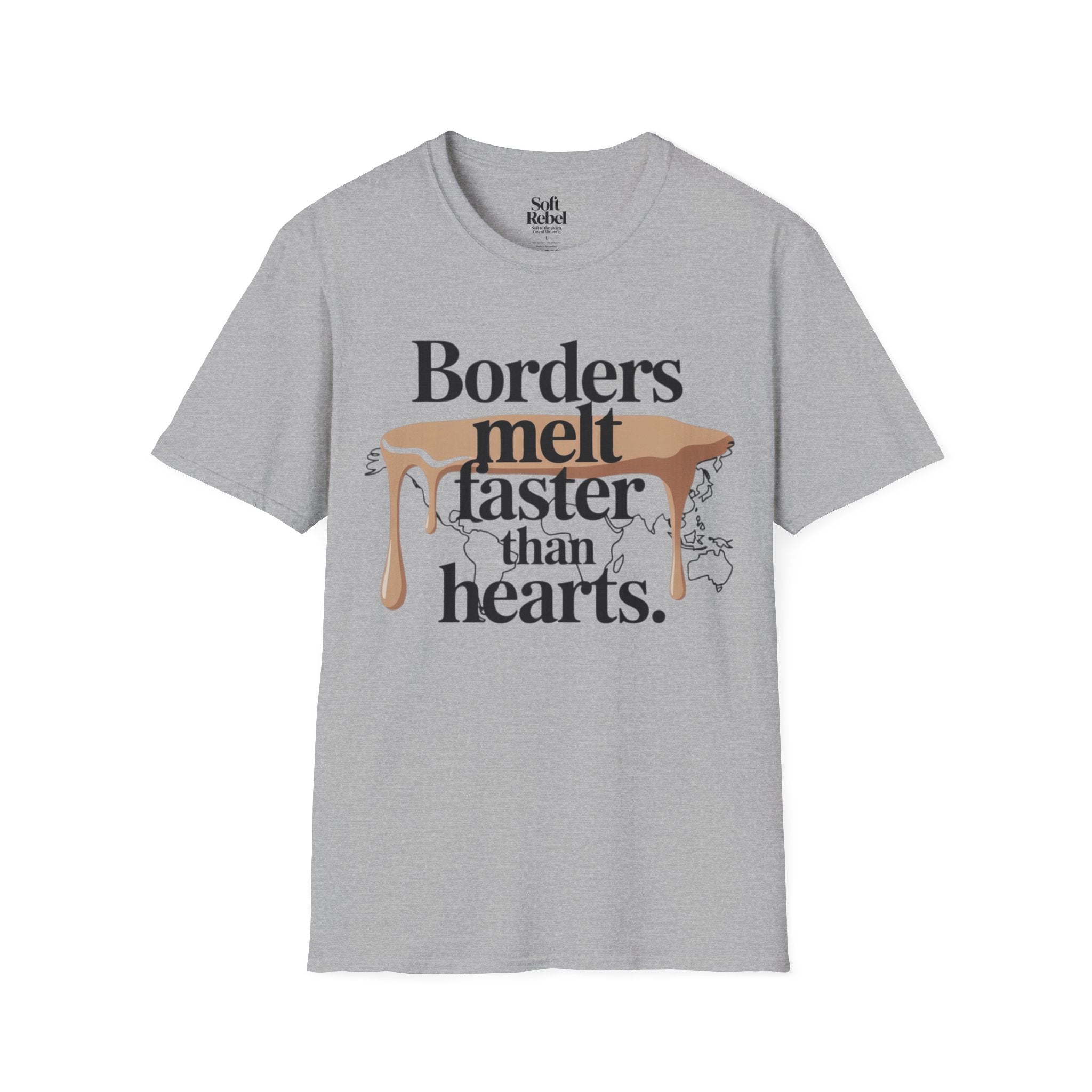 Borders melt faster than hearts.