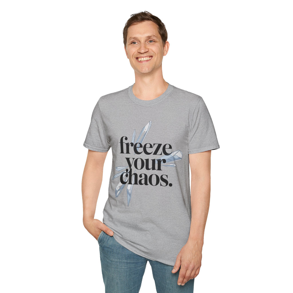 Freeze your chaos.
