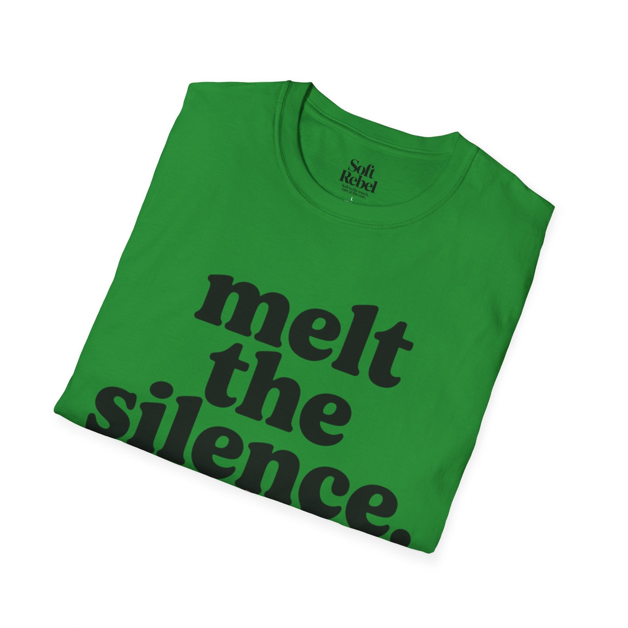 Melt the silence