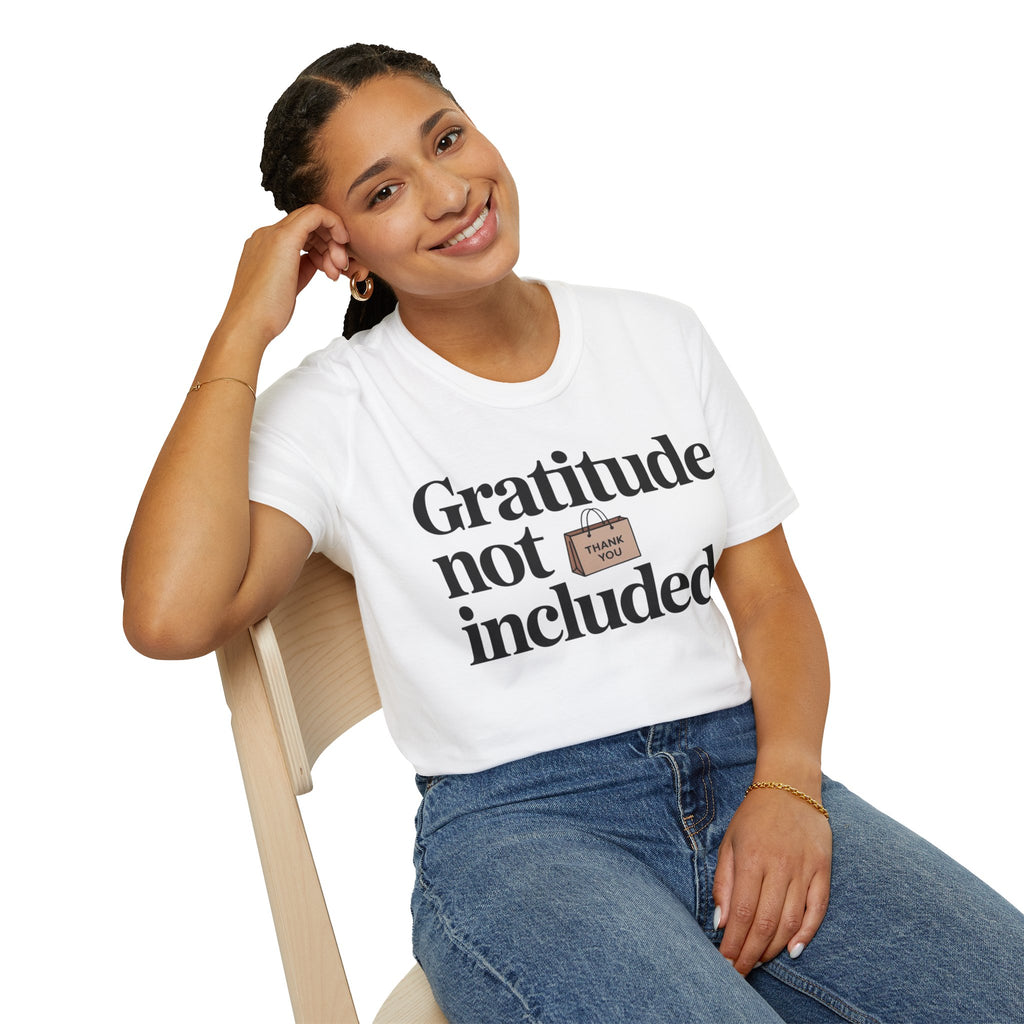 Gratitude not included.