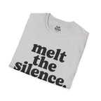 Melt the silence