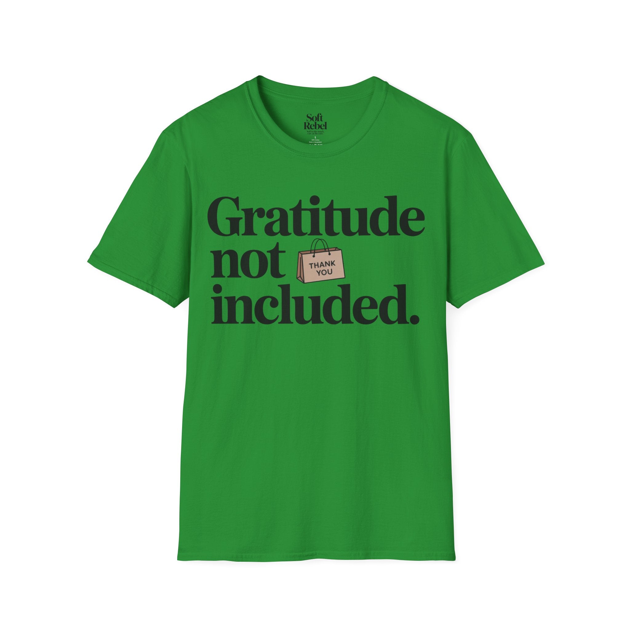 Gratitude not included.