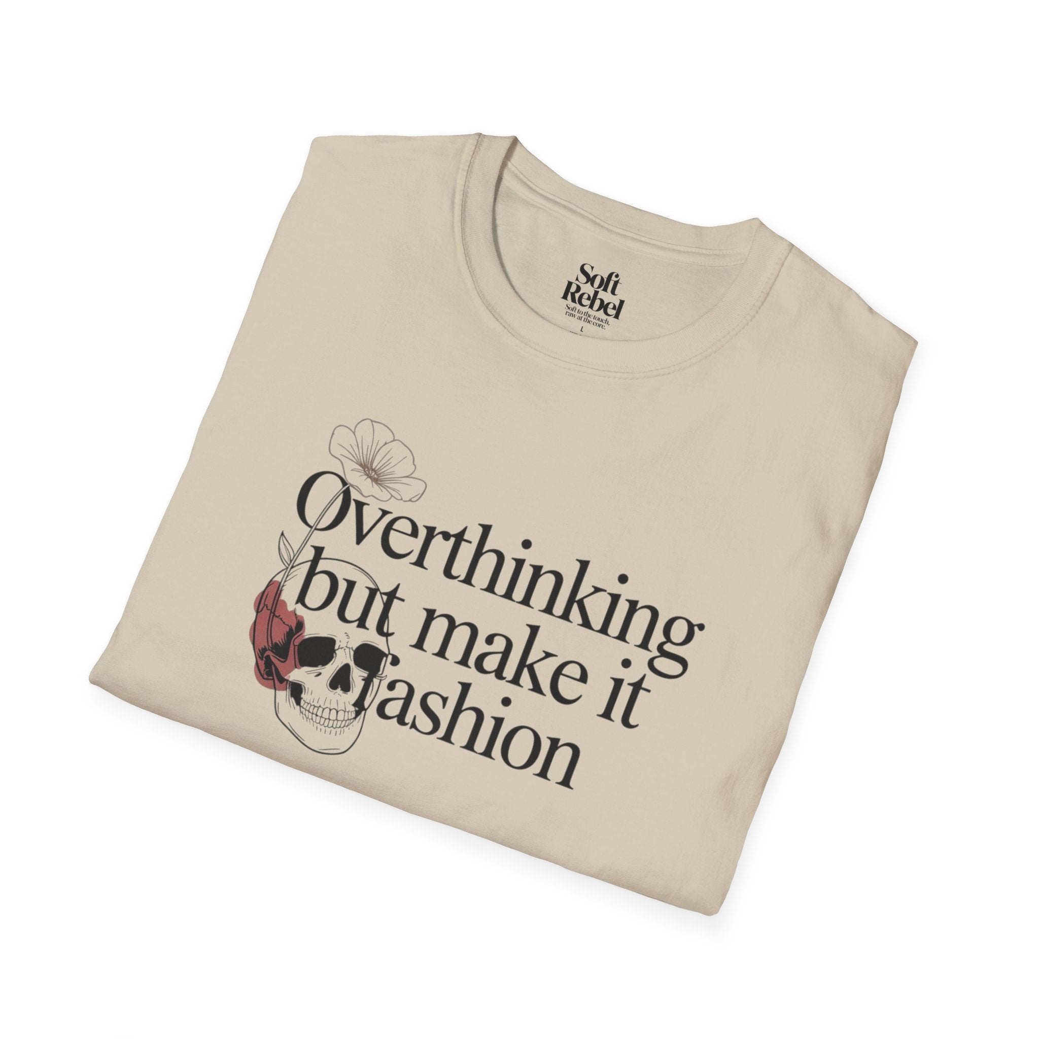 Overthinking but make it fashion.