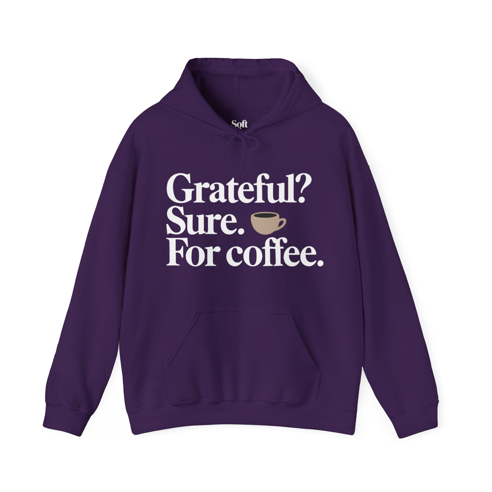 Grateful? Sure. For coffee.