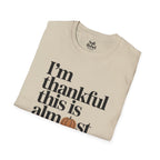 I’m thankful this is almost over.