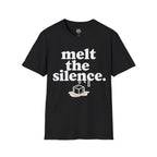 Melt the silence. Black