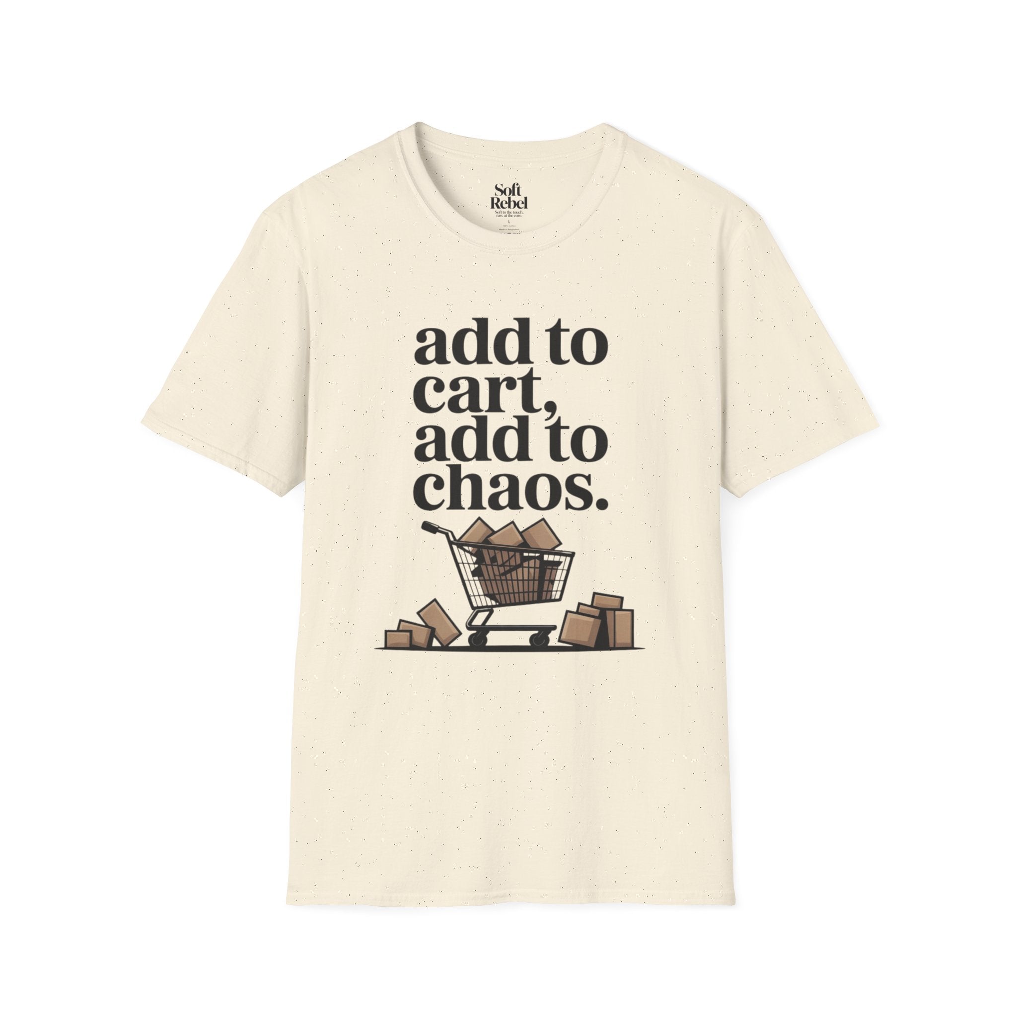 Add to cart, add to chaos.