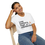 Low battery, high standards.