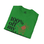 100% off my patience.