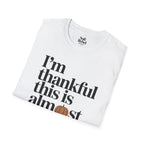 I’m thankful this is almost over.