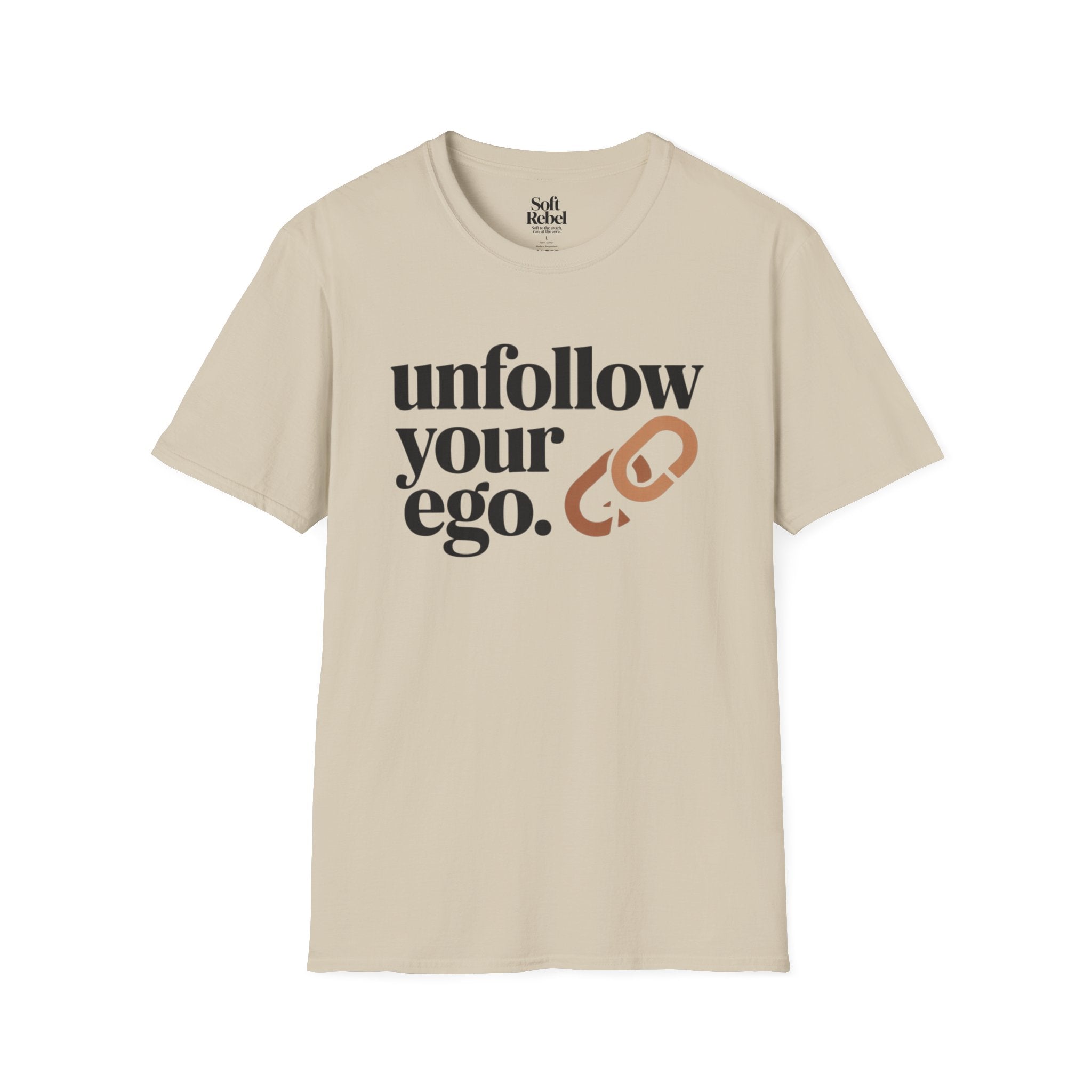 Unfollow your ego.
