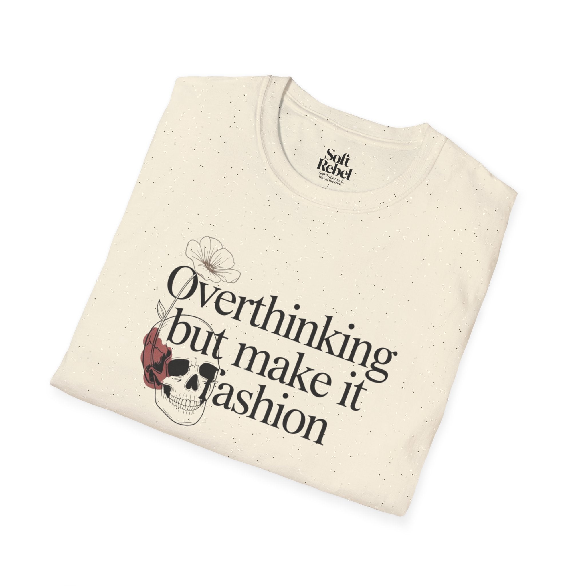 Overthinking but make it fashion.