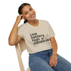 Low battery, high standards.