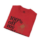 100% off my patience.