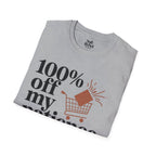 100% off my patience.