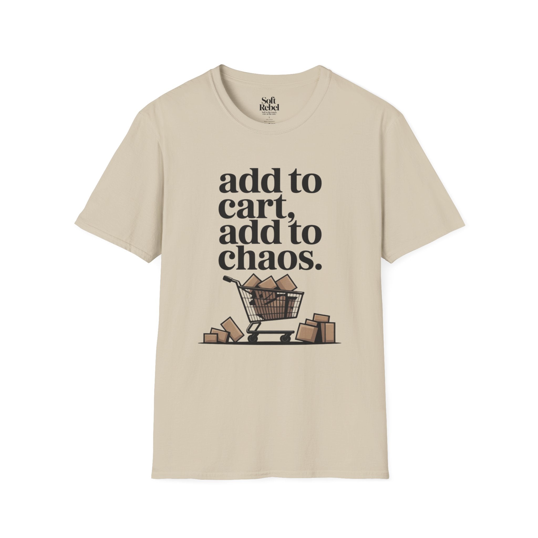 Add to cart, add to chaos.