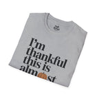 I’m thankful this is almost over.