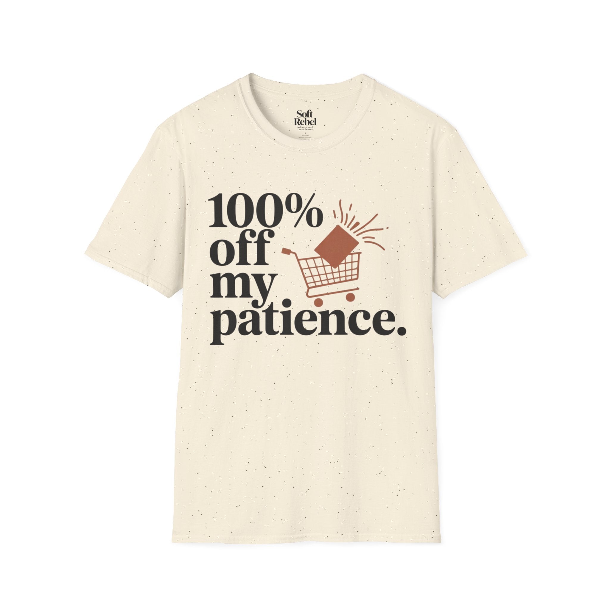 100% off my patience.