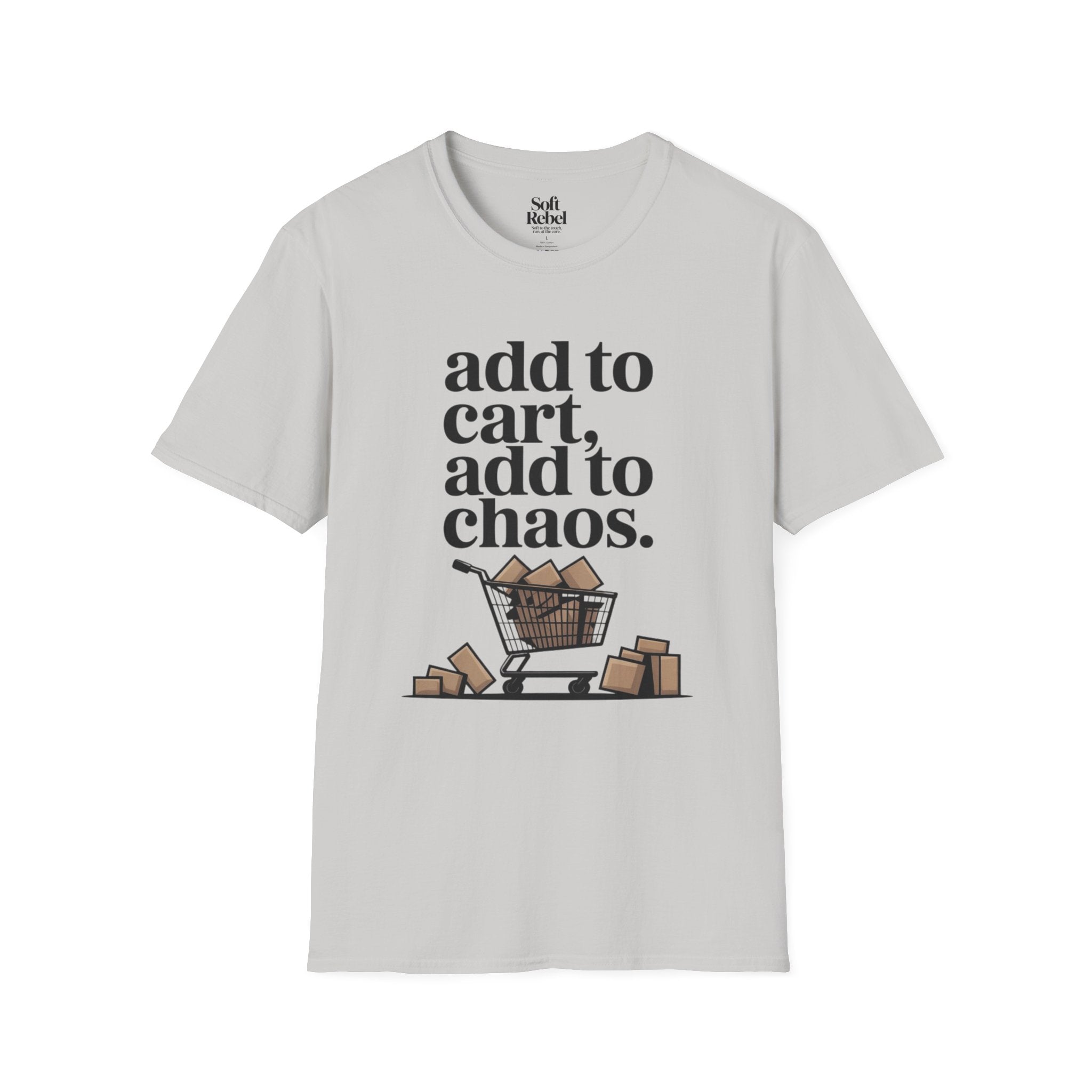 Add to cart, add to chaos.