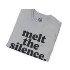 Melt the silence
