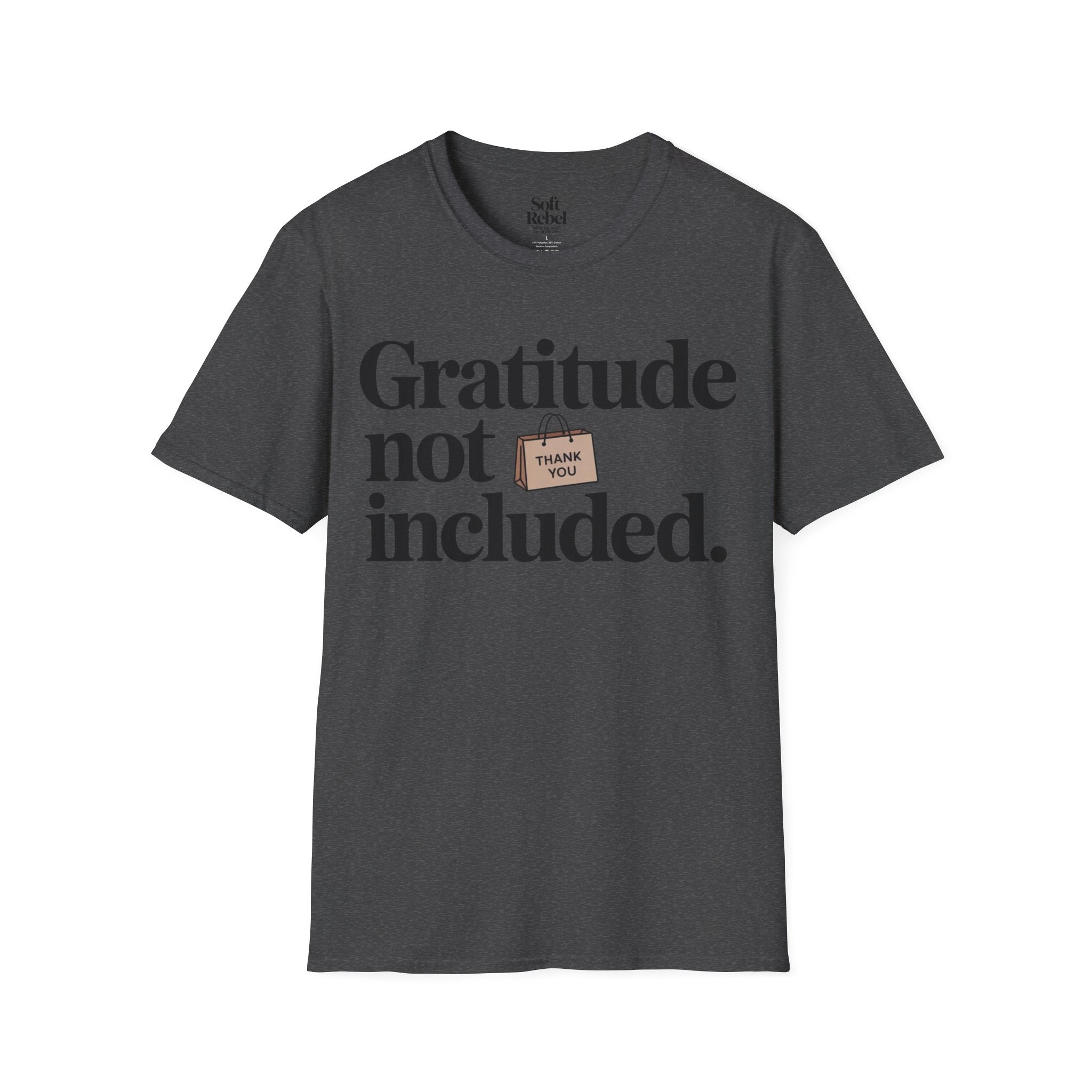 Gratitude not included.