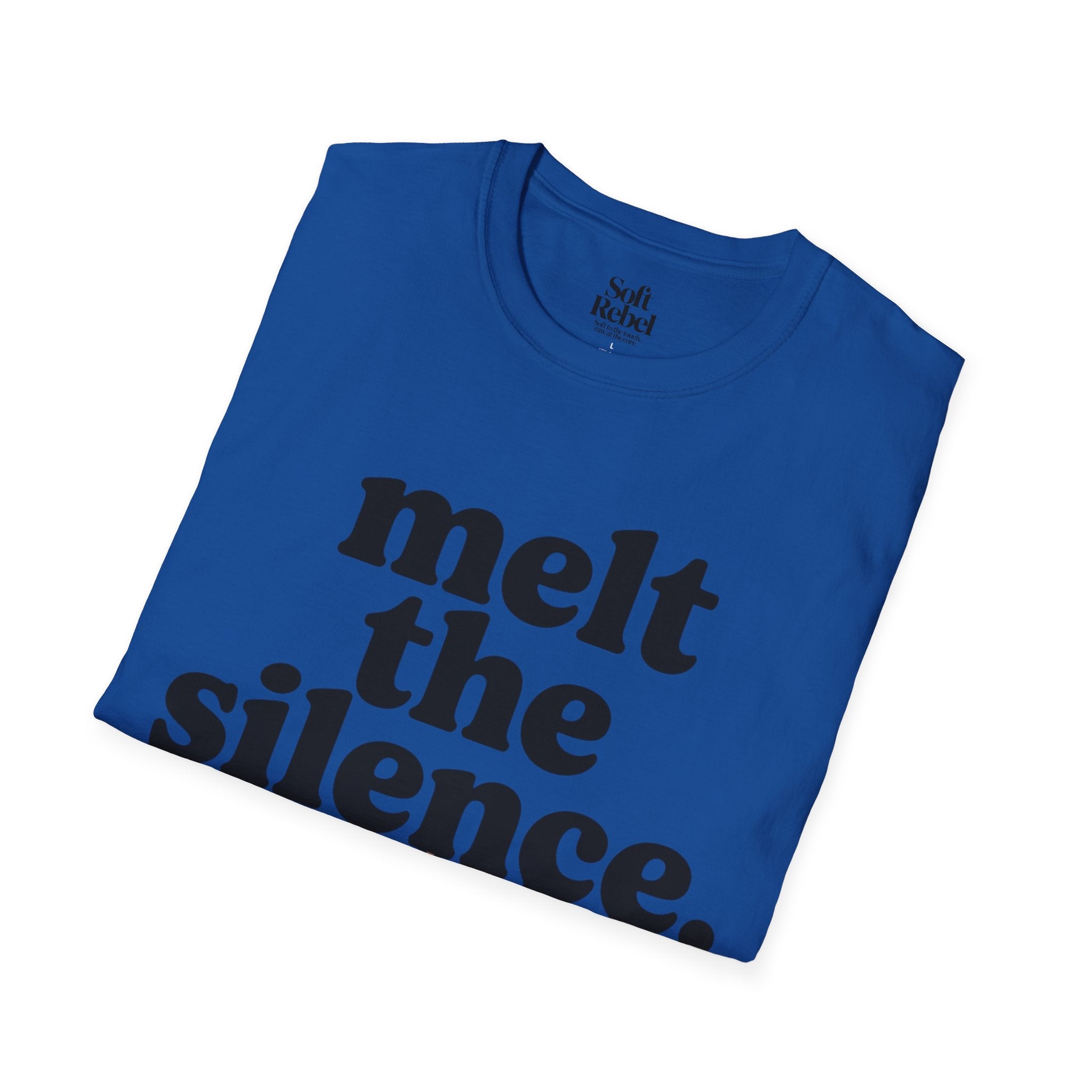 Melt the silence