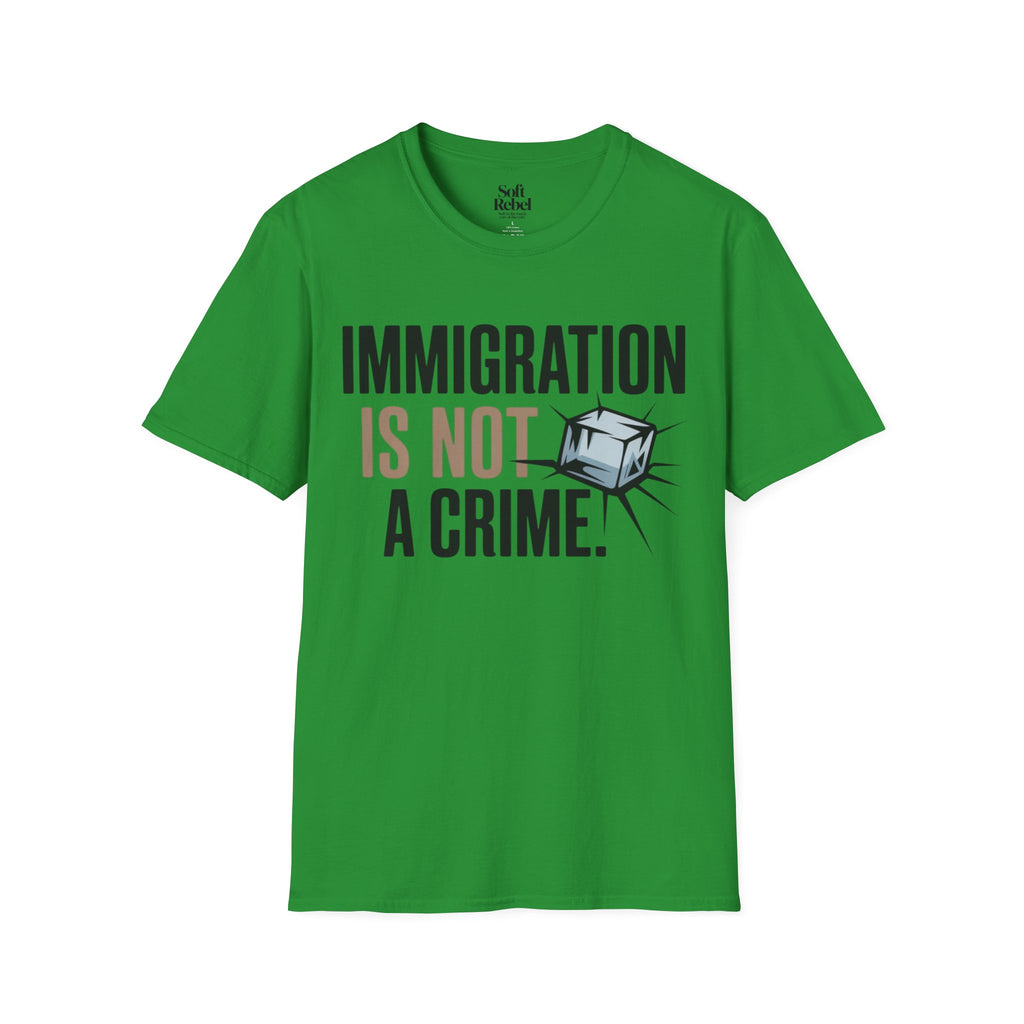 Immigration is not a crime.