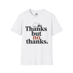 Thanks but no thanks.