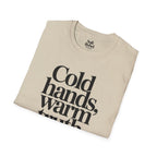 Cold hands, warm truth.