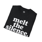 Melt the silence. Black
